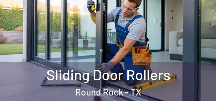  Sliding Door Rollers Round Rock - TX